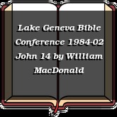 Lake Geneva Bible Conference 1984-02 John 14