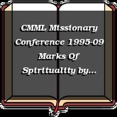CMML Missionary Conference 1995-09 Marks Of Spirituality