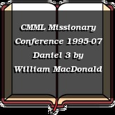 CMML Missionary Conference 1995-07 Daniel 3