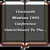 Cincinatti Missions 1993 Conference Commitment To The Assembly