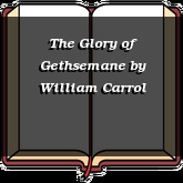 The Glory of Gethsemane
