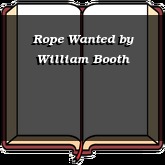 Rope Wanted