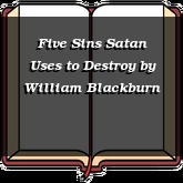 Five Sins Satan Uses to Destroy