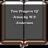 Two Prayers Of Jesus