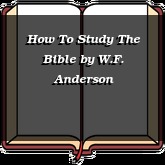 How To Study The Bible