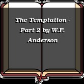 The Temptation - Part 2