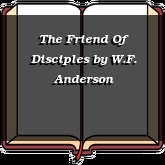 The Friend Of Disciples