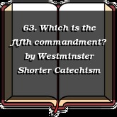 63. Which is the fifth commandment?