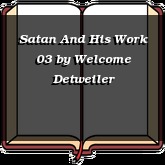 Satan And His Work 03
