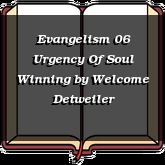 Evangelism 06 Urgency Of Soul Winning