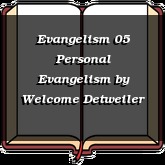 Evangelism 05 Personal Evangelism