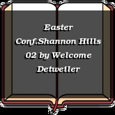 Easter Conf.Shannon Hills 02