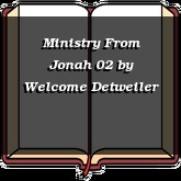 Ministry From Jonah 02