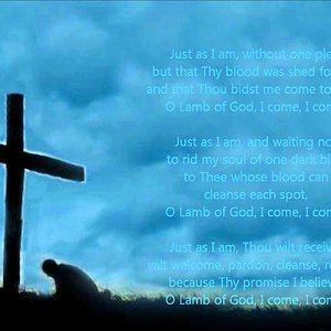 Just As I Am ~ Hymn (w/ lyrics)