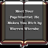 Meet Your Psychiatrist: He Makes You Rich