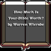 How Much Is Your-Bible Worth?