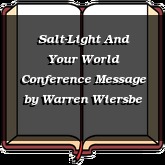 Salt-Light And Your World Conference Message