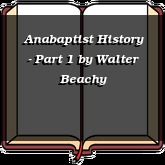 Anabaptist History - Part 1