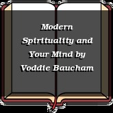 Modern Spirituality and Your Mind