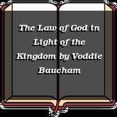 The Law of God in Light of the Kingdom