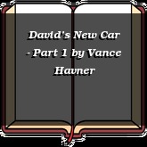 David’s New Car - Part 1