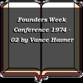 Founders Week Conference 1974 - 02