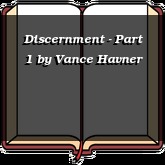 Discernment - Part 1
