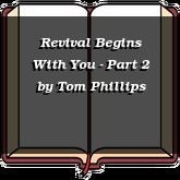 Revival Begins With You - Part 2