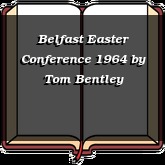 Belfast Easter Conference 1964