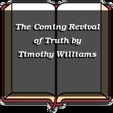 The Coming Revival of Truth