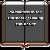 Nakedness & the Holiness of God