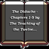 The Didache - Chapters 1-5