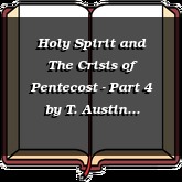 Holy Spirit and The Crisis of Pentecost - Part 4