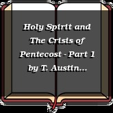 Holy Spirit and The Crisis of Pentecost - Part 1