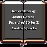 Revelation of Jesus Christ - Part 4 of 10