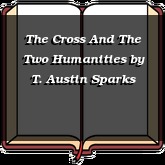 The Cross And The Two Humanities