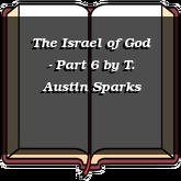 The Israel of God - Part 6