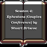 Session 4: Ephesians (Couples Conference)