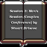 Session 3: Men's Session (Couples Conference)