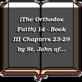 (The Orthodox Faith) 14 - Book III Chapters 23-29