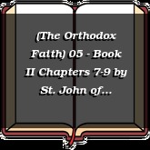 (The Orthodox Faith) 05 - Book II Chapters 7-9