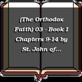 (The Orthodox Faith) 03 - Book I Chapters 9-14