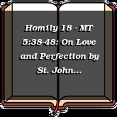 Homily 18 - MT 5:38-48: On Love and Perfection