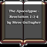 The Apocalypse - Revelation 1:1-4