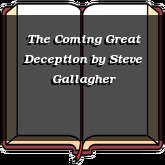 The Coming Great Deception
