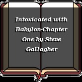 Intoxicated with Babylon-Chapter One