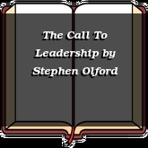 The Call To Leadership