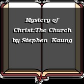 Mystery of Christ:The Church