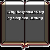 Why Responsibility