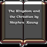 The Kingdom and the Christian